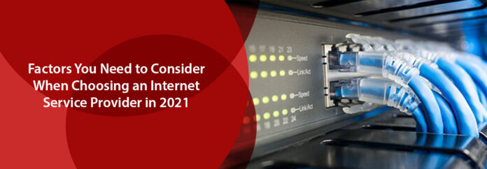 Choosing an Internet Service Provider in 2021