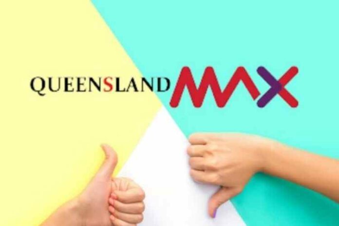 Is Queenslandmax Reliable