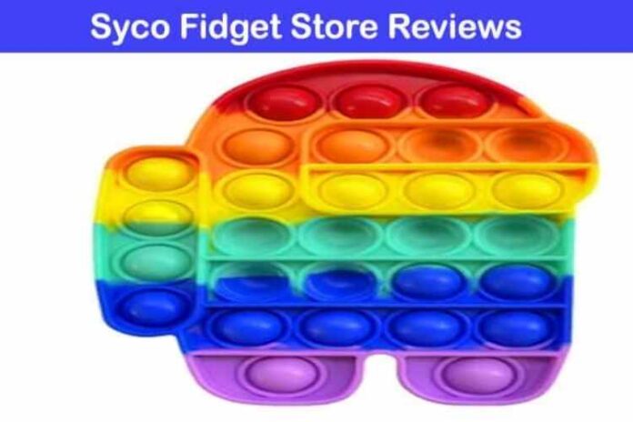 Syco Fidget Store Reviews